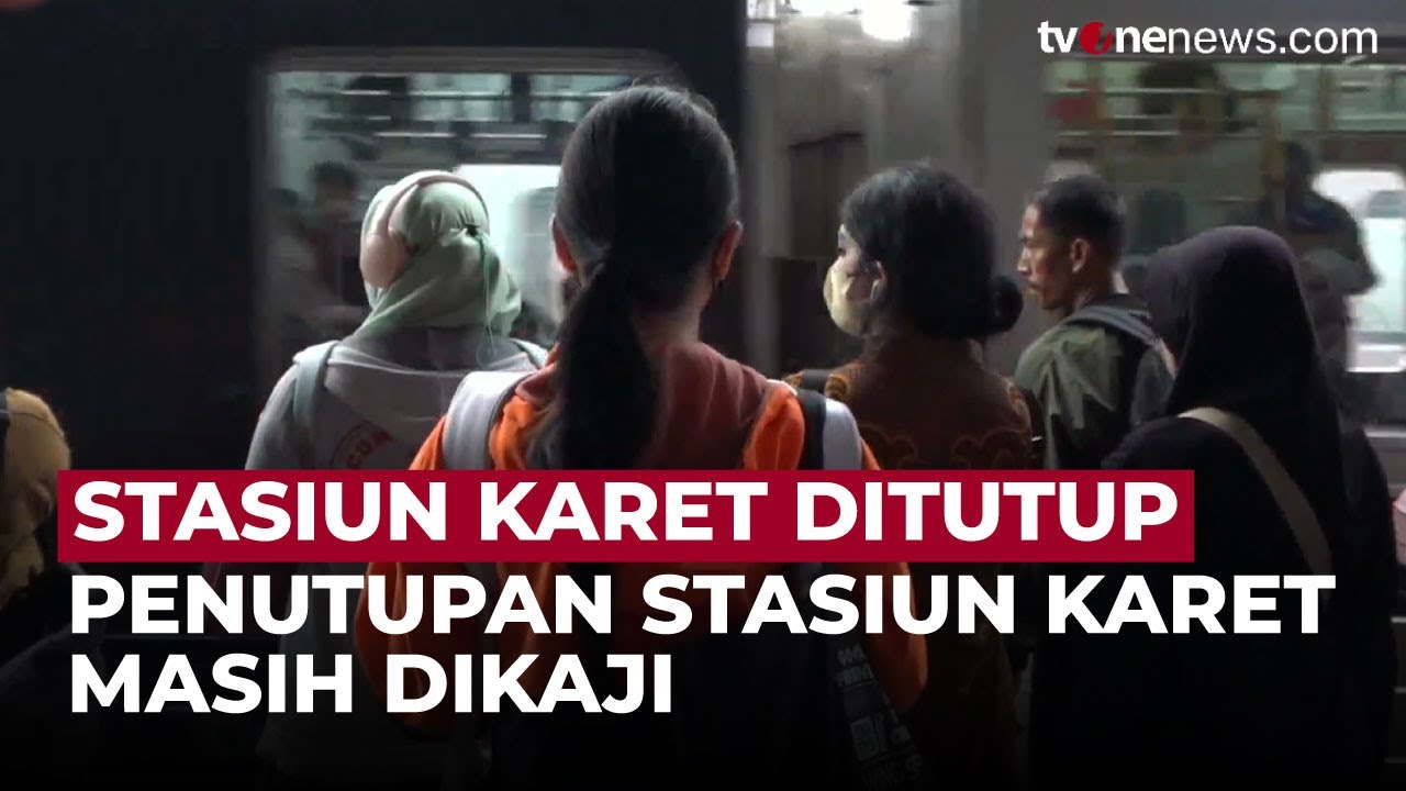 Muncul Rencana Penutupan Stasiun Karet, Pengguna KRL Protes | OneNews Update