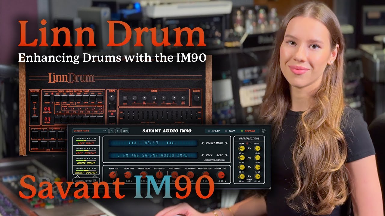 Enhancing Linn Drums with the IM90 Plugin | Savant Audio Labs