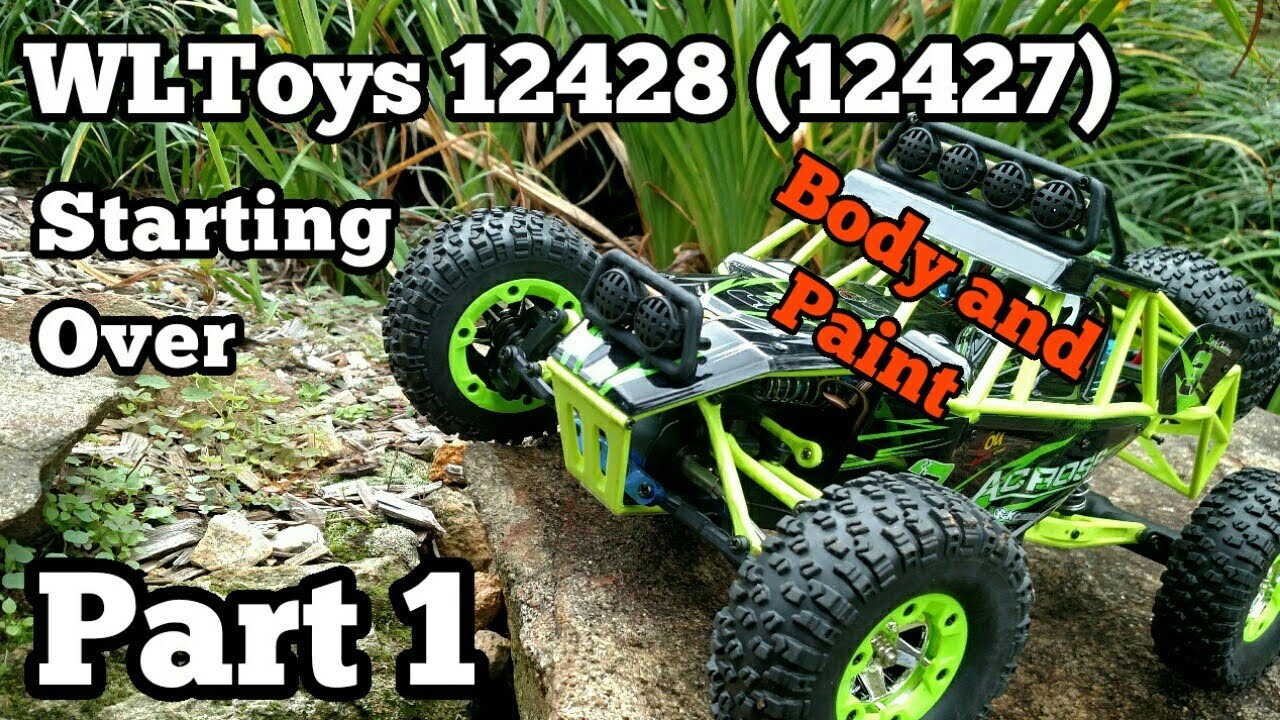 WLToys 12428 (12427) // Starting Over // Part 1 // Body and Paint