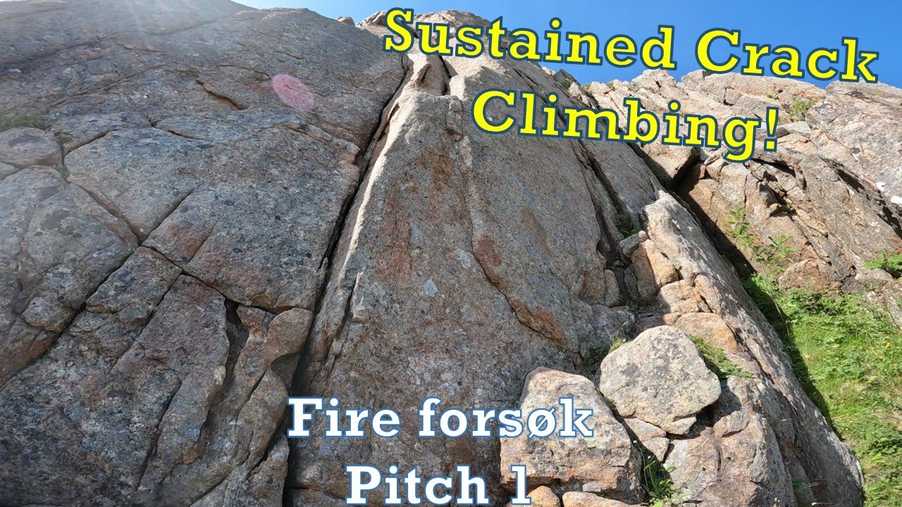 Sustained Crack Climbing - Fire Forsøk (Pitch 1)