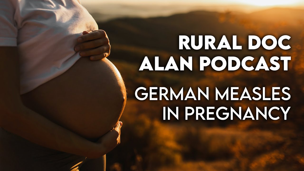 German Measles in Pregnancy