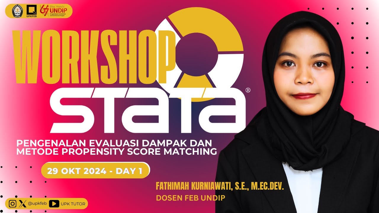 PELATIHAN PENGENALAN EVALUASI DAMPAK DAN METODE PROPENSITY SCORE MATCHING - DAY 1