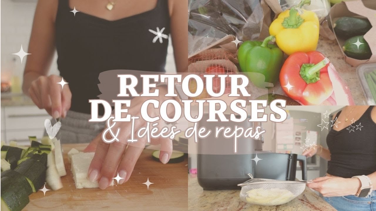 RETOUR DE COURSES | Nouvelle organisation Idées repas & recettes à l' air fryer