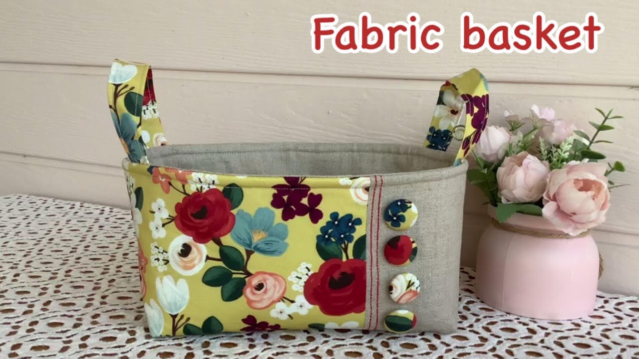 Diy fabric basket, fabric basket, fabric basket tutorial, how to fabric basket, wandee easy sewing