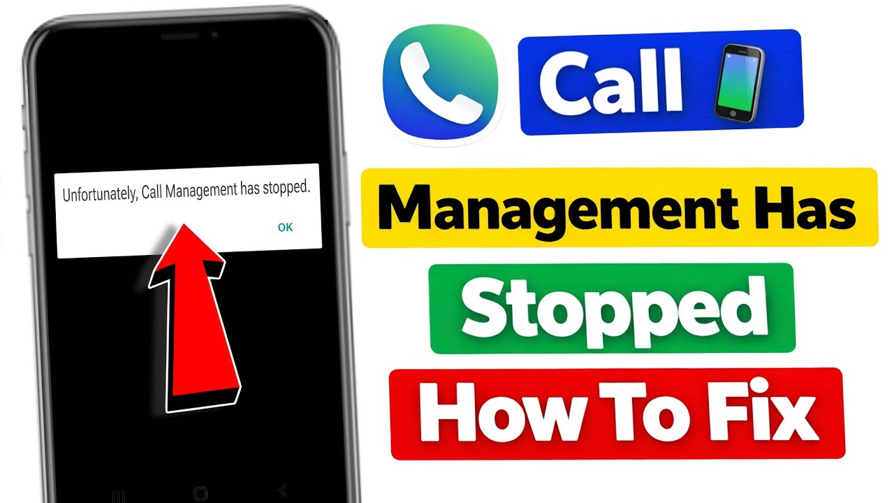 Unfortunately Call Management Has Stopped Problem 2026 | Call Management Has Stopped Problem