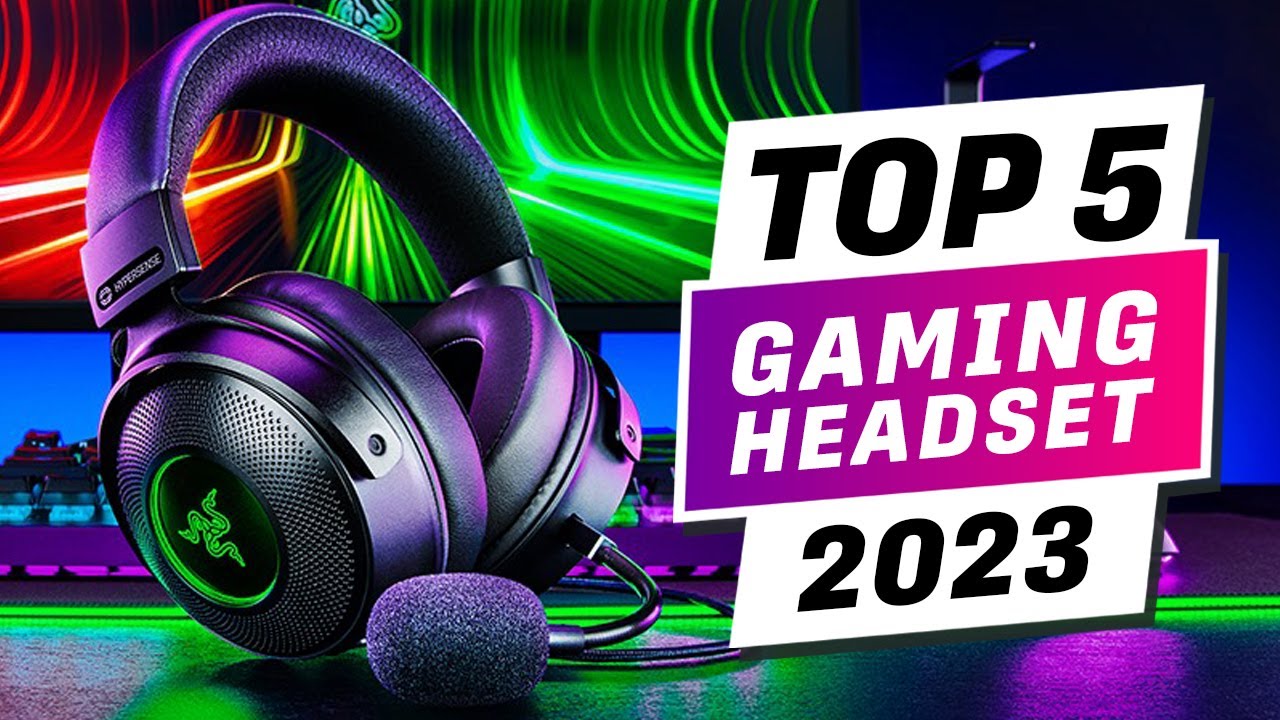 Top 5 Best Gaming Headset You can Buy Right Now [2023]