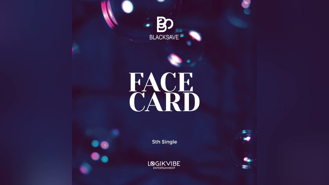 BLACKSAVE (블랙세이브) 'FACE CARD'