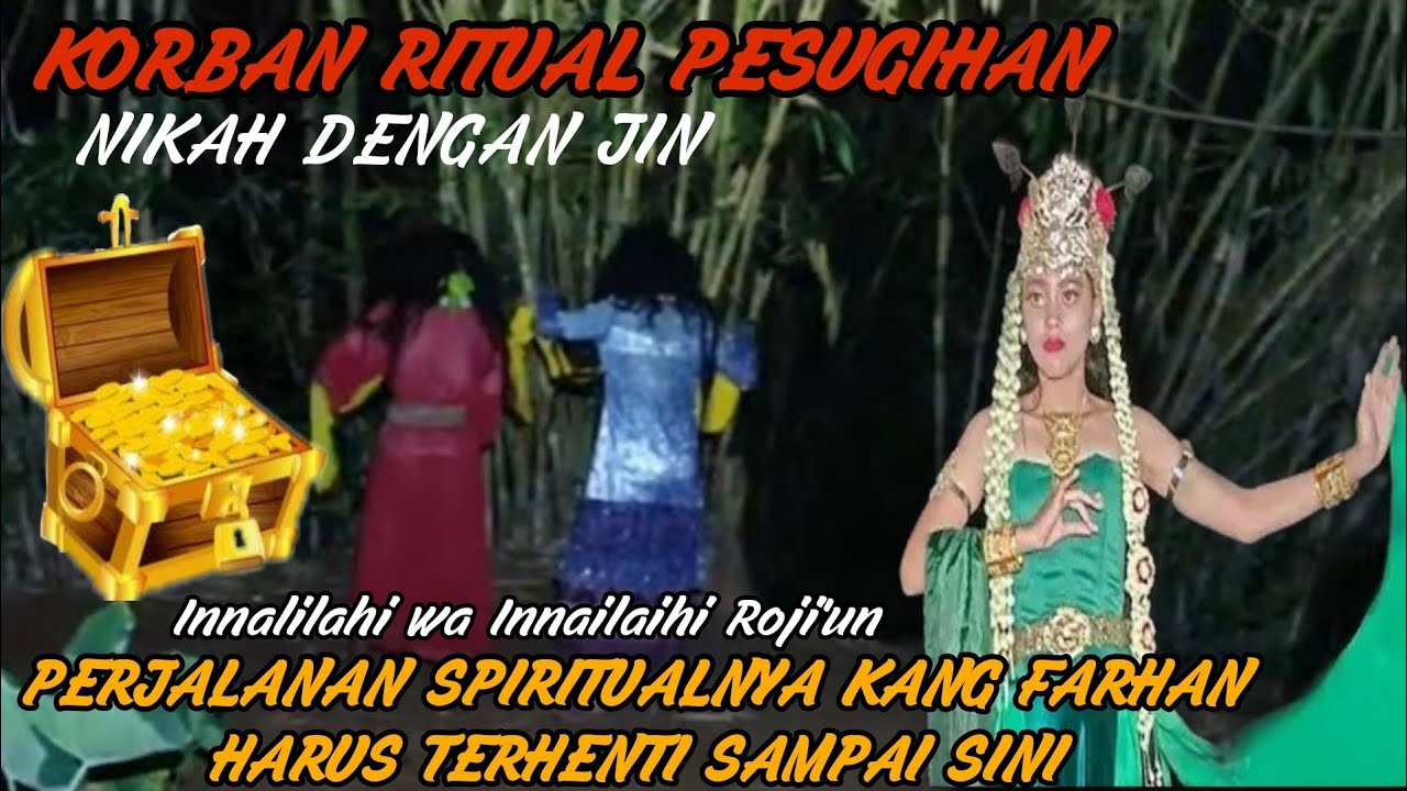 CERITA SERAM‼️PERJALANAN SPIRITUAL KANG FARHAN HANYA SAMPAI SINI