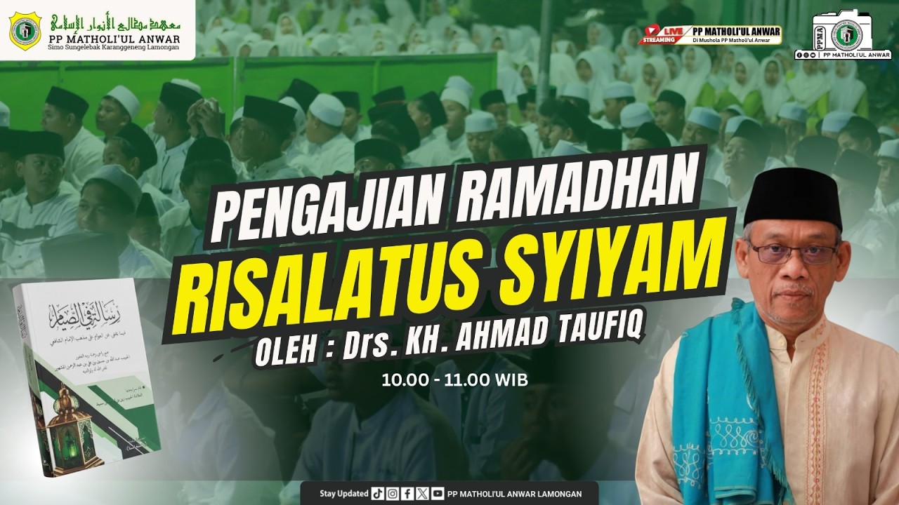 🟢 #11 NGAOS RAMADHAN KITAB RISALATUS SYIYAM OLEH Drs. KH. AHMAD TAUFIQ