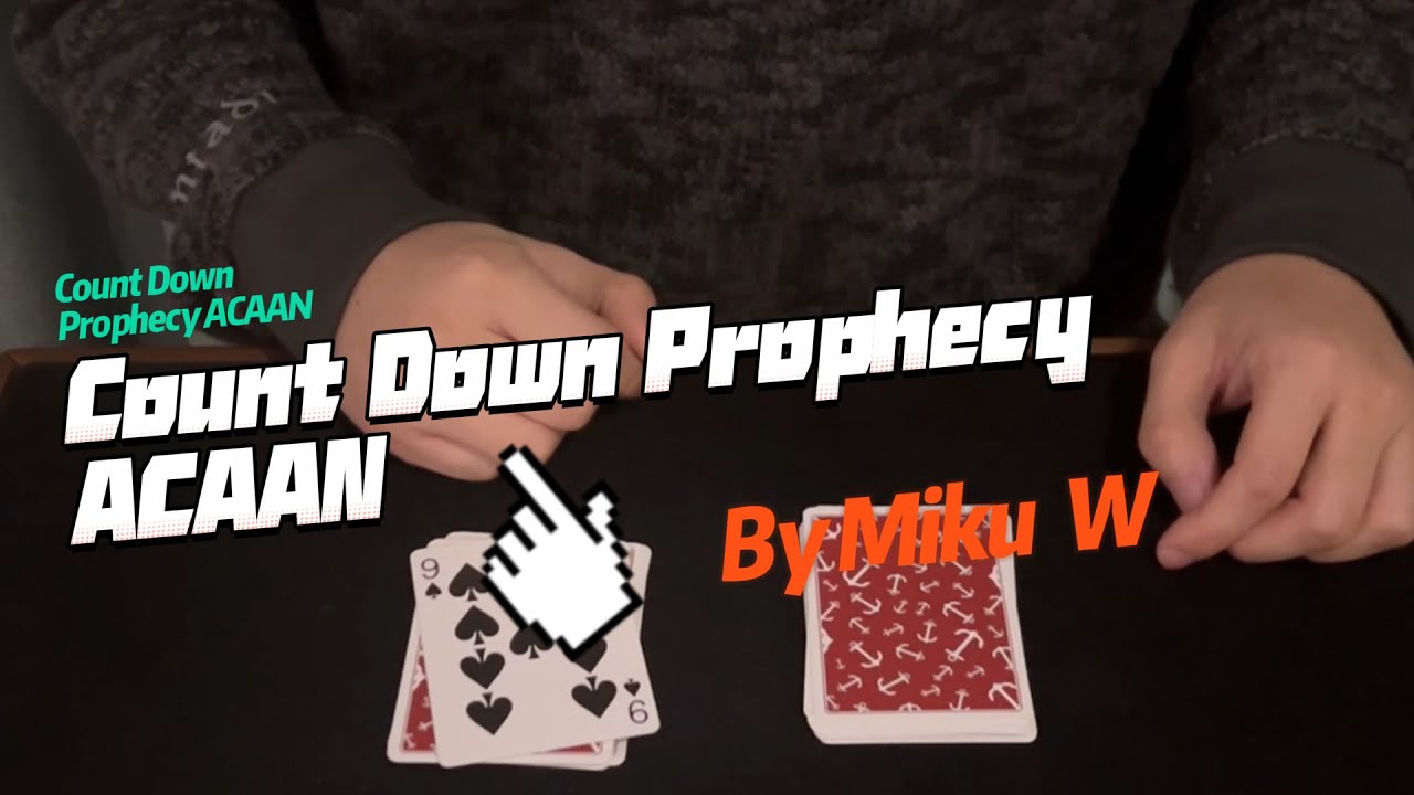 Count Down Prophecy ACAAN By Miku W