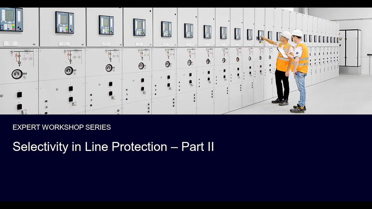 Webinar Selectivity in line protection   Part 2