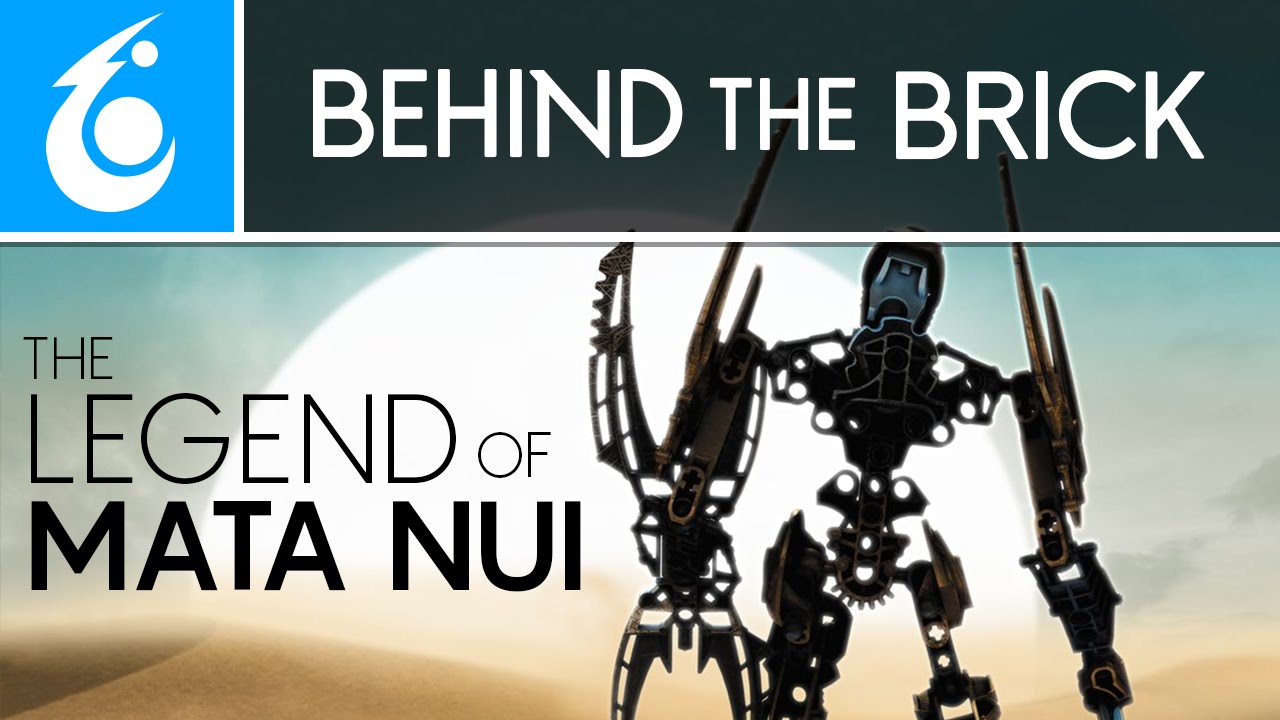 Behind the Brick: The Legend of Mata Nui
