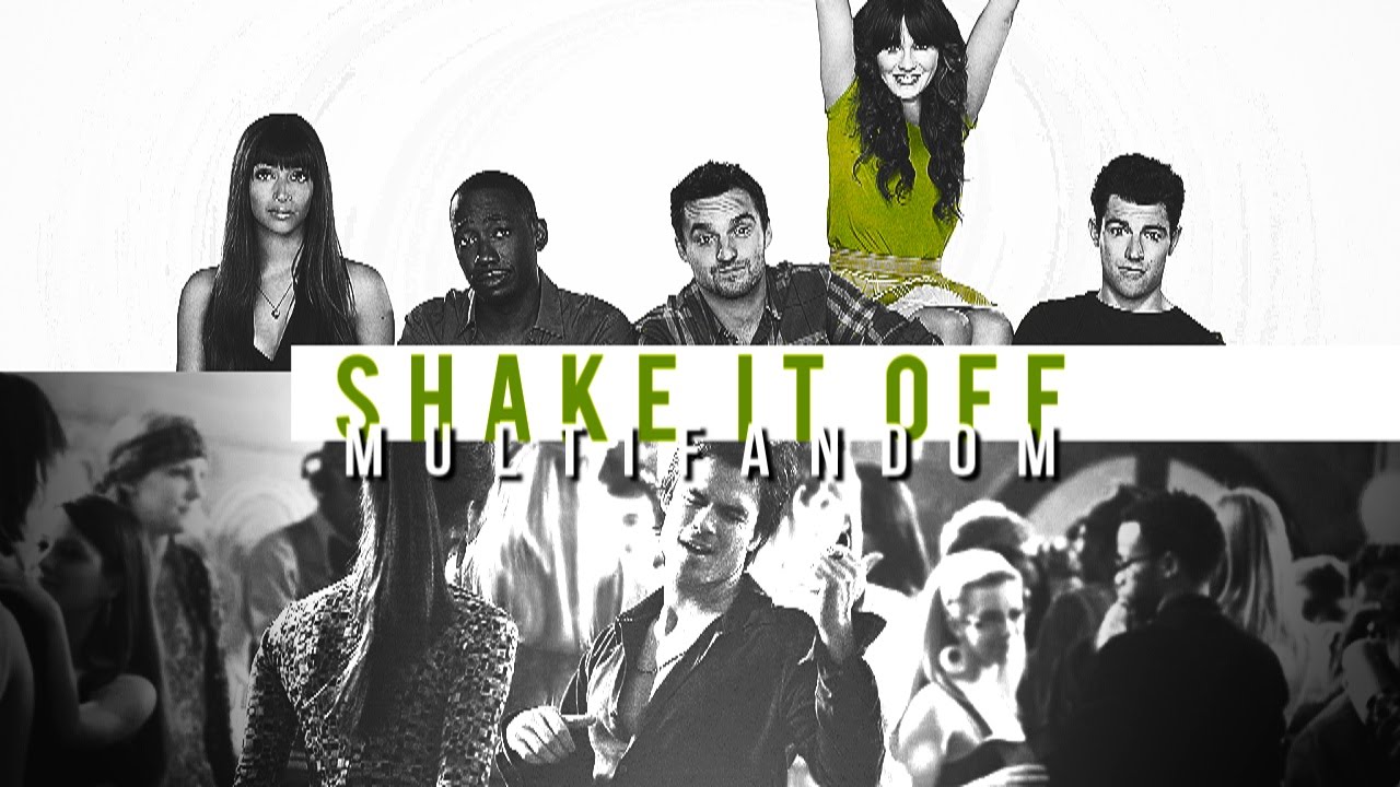 ►MultiFandom [Shake it Off!]