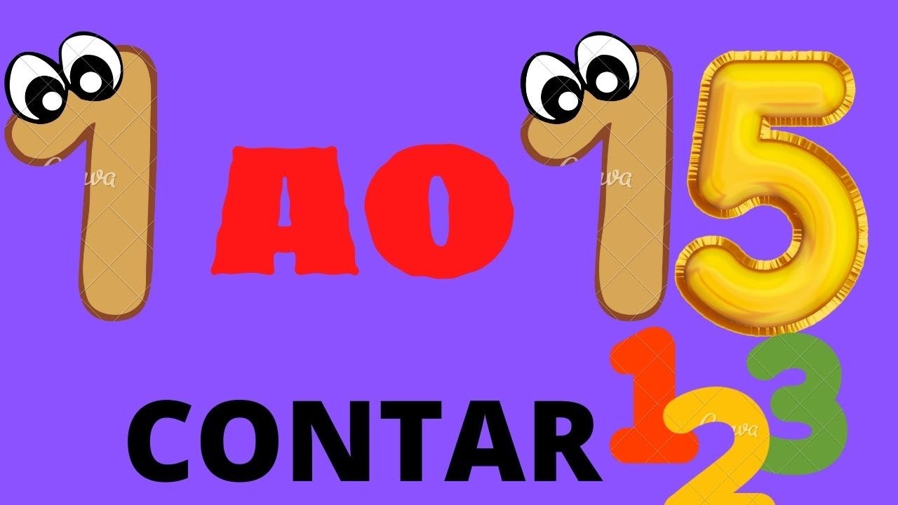 NUMERO DO 1 AO 15 / APRENDER OS NÚMEROS DE 1 ATÉ 15/CONTAR DO 1 ATÉ 15.
