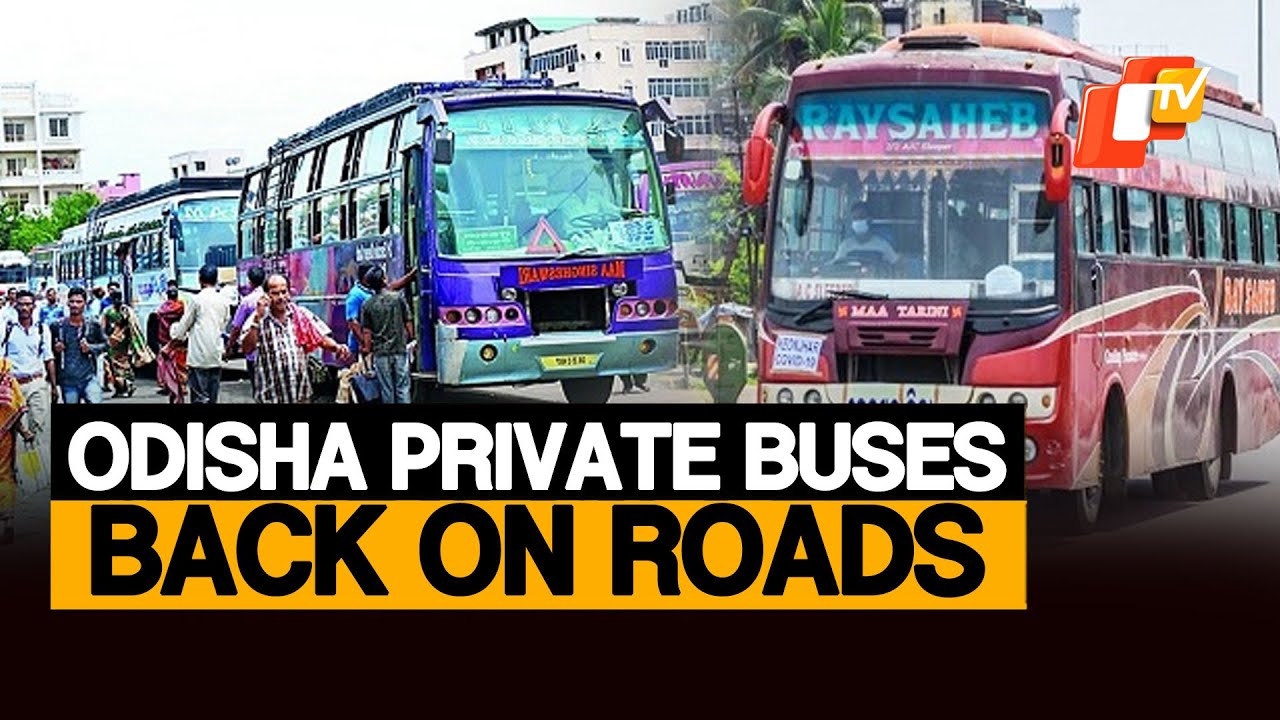 Private Buses Resume Services Across Odisha After Five Days Of Strike-Induced Paralysis