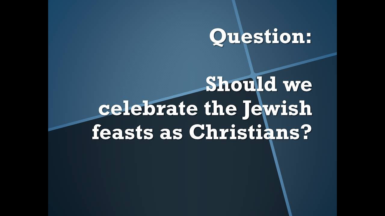 SQSA Live Series: Should we celebrate the Jewish feasts as Christians?