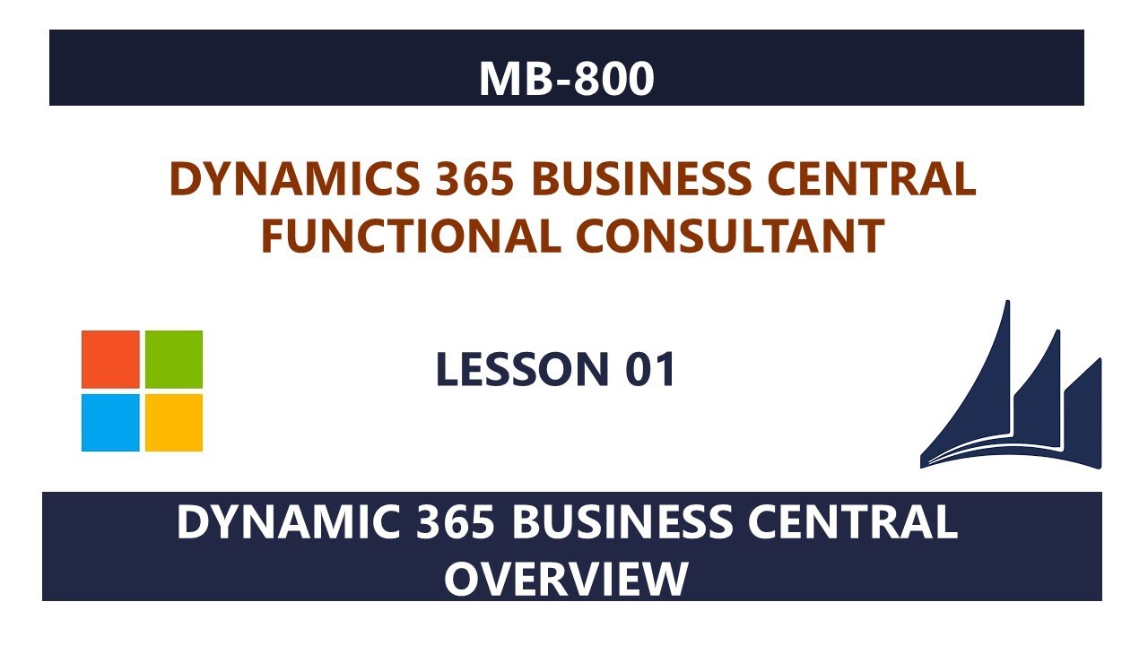MB-800 - Урок 01: Обзор Dynamics 365 Business Central