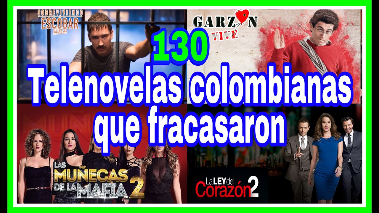 130 Telenovelas más Fracasadas en la Historia de la Televisión Colombiana
