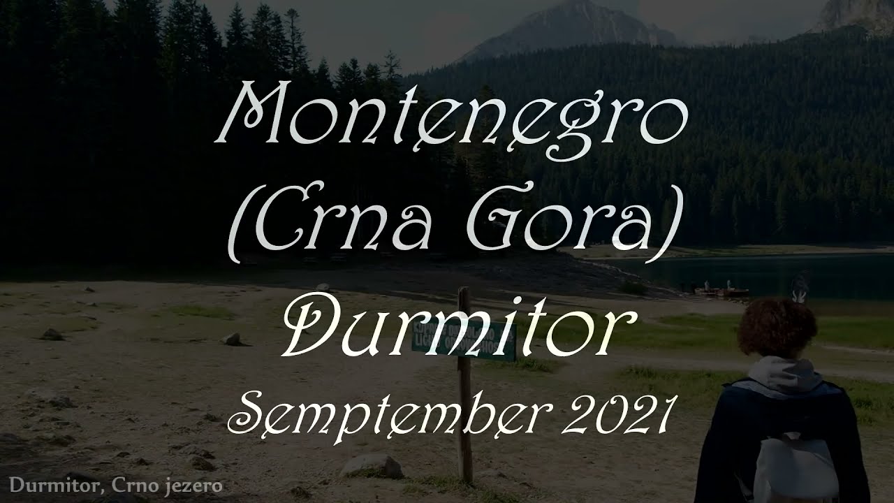 Черногория. Дурмитор. Сентябрь 2021. Montenegro (Crna Gora). Durmitor. Semptember 2021
