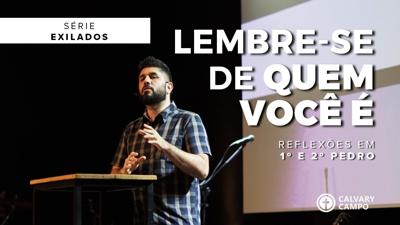 1 Pedro 2:9-10 | Lembre-se de quem você é | Diego Bitencourt