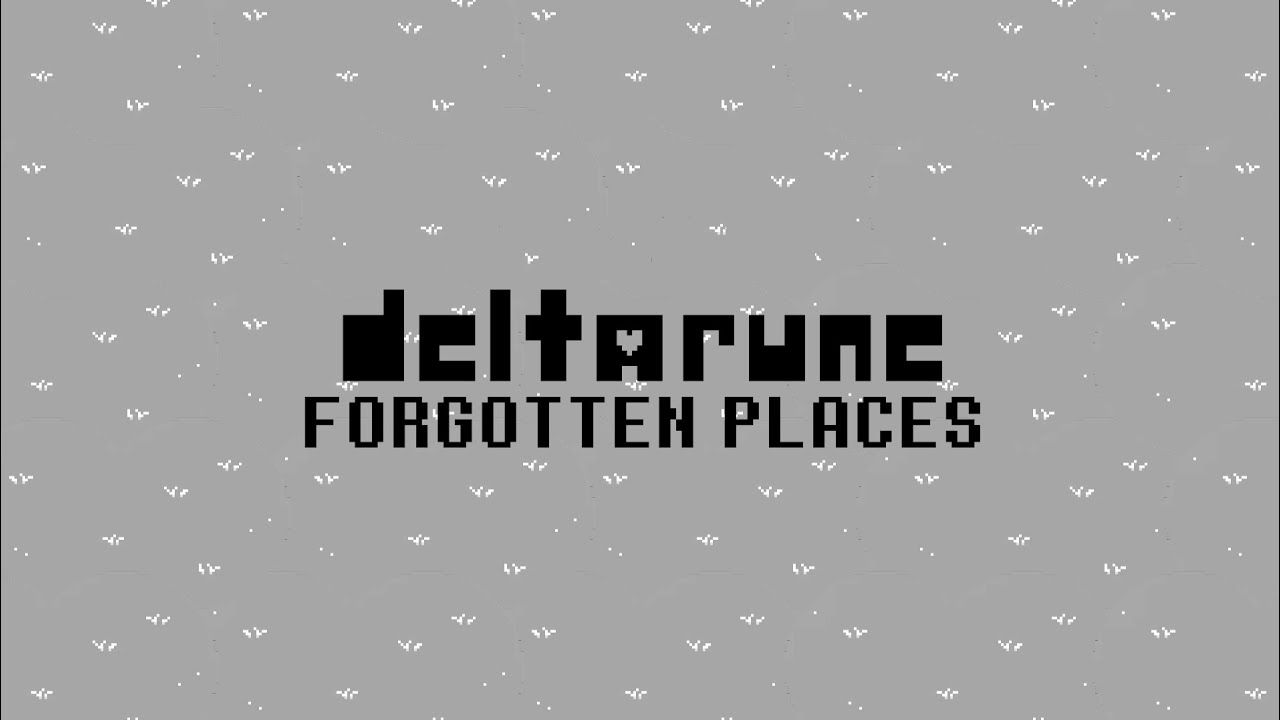 Deltarune Forgotten places | ElKlASERvE 