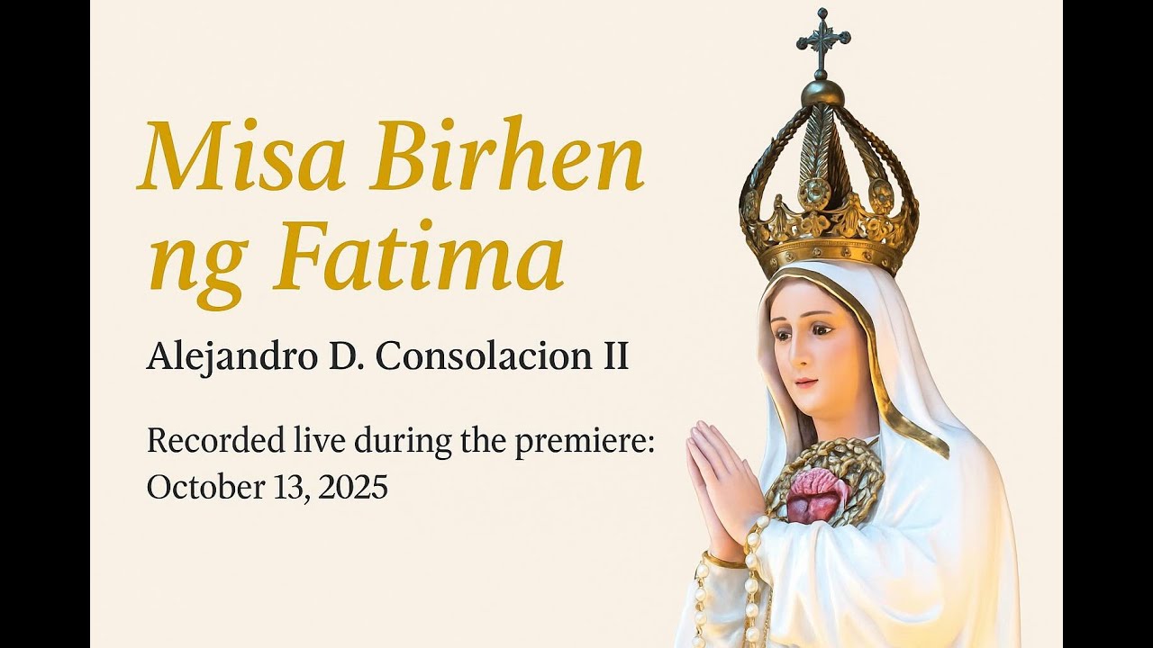 Misa Birhen ng Fatima by Alejandro D. Consolacion II 