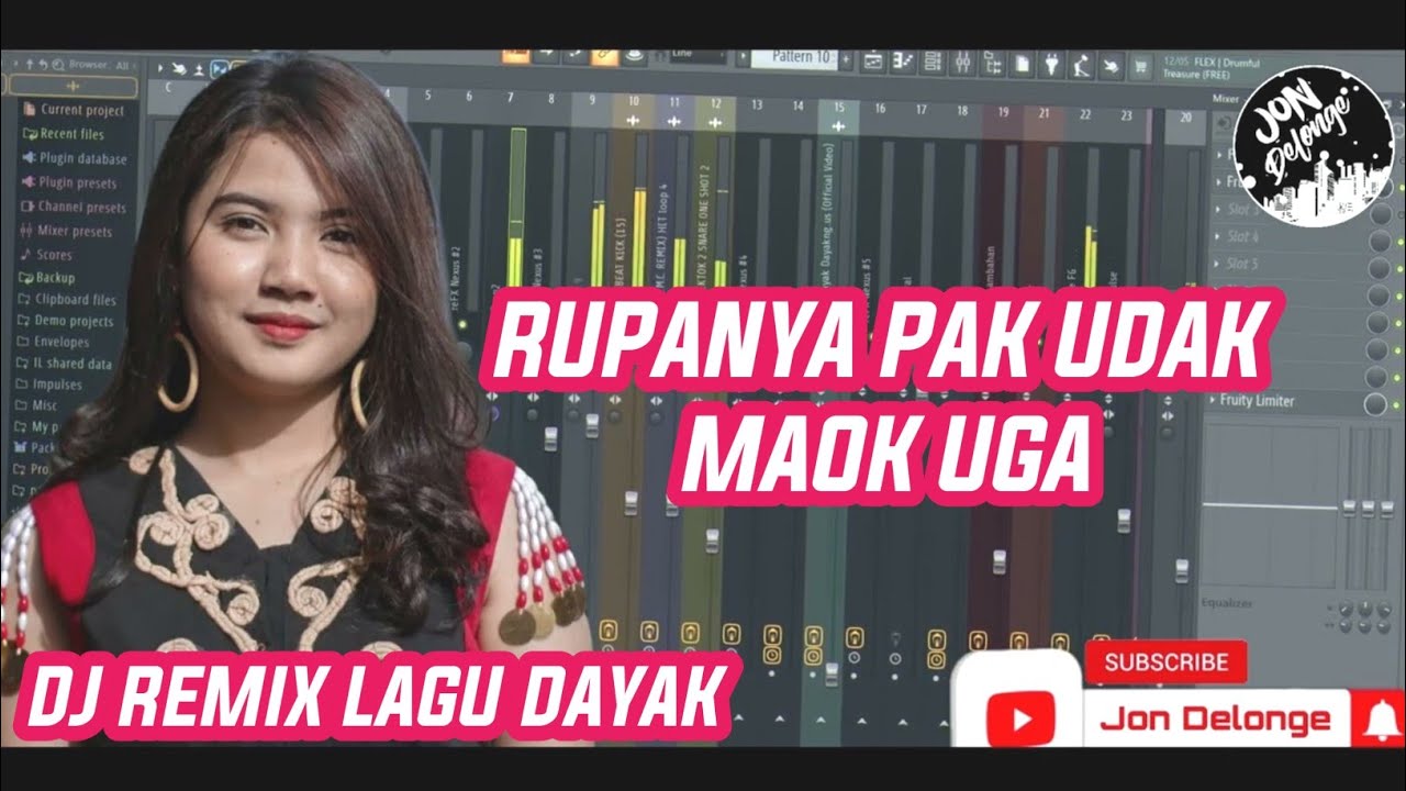 DJ REMIX LAGU DAYAK RUPANYA PAK UDAK MAOK UGA
