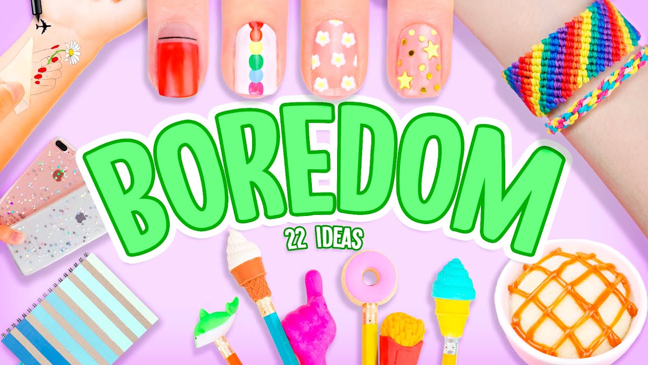 22 Things To Do When You’re Bored & Stuck At Home ❤️Easy DIY Ideas, Nails, Crafts & Recipes!