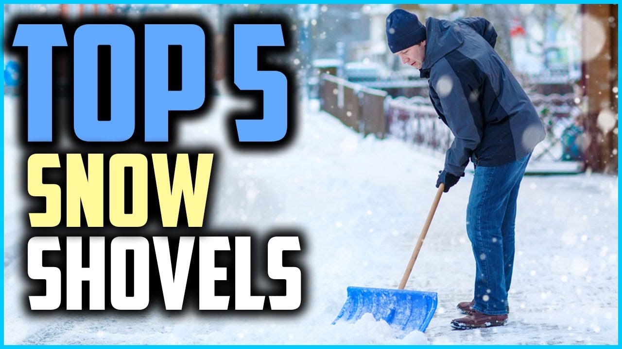 Top 5 Best Snow Shovels In 2025
