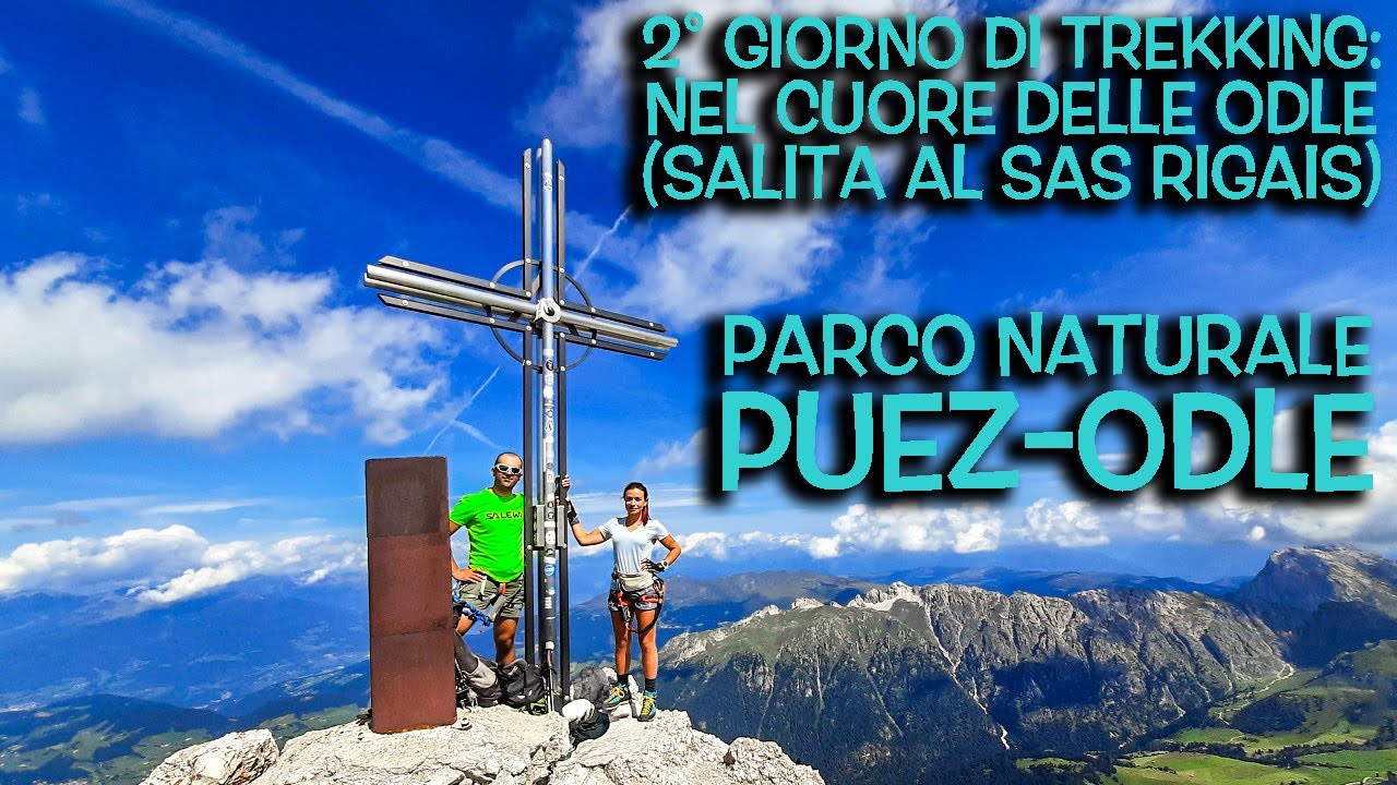 Trekking nel Parco Naturale Puez-Odle: Sas Rigais e Rifugio Firenze - Ep.2