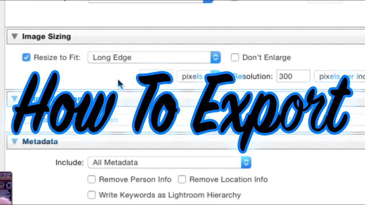 How to EXPORT Photos From Adobe Lightroom: For Websites and BIG ASS PRINTS