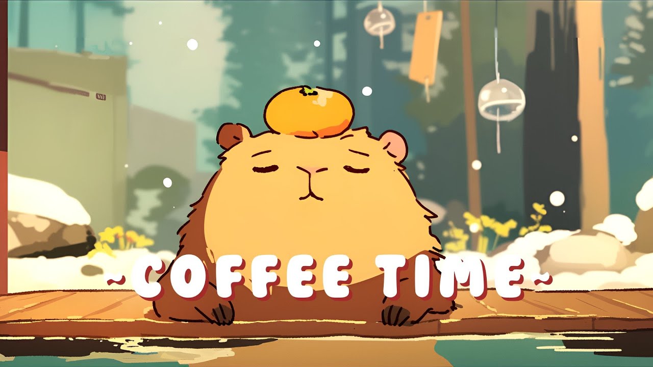 Capybara Music Corner - Chill Beats to Help You Relax ~ Calm Energy ~ 🦫 🎧 ✨