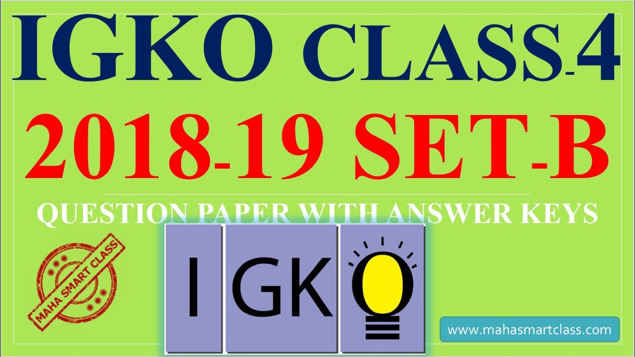 IGKO CLASS-4 SET-B 2018-2019 | International General Knowledge Olympiad SOLVED PAPER | GK Class 4