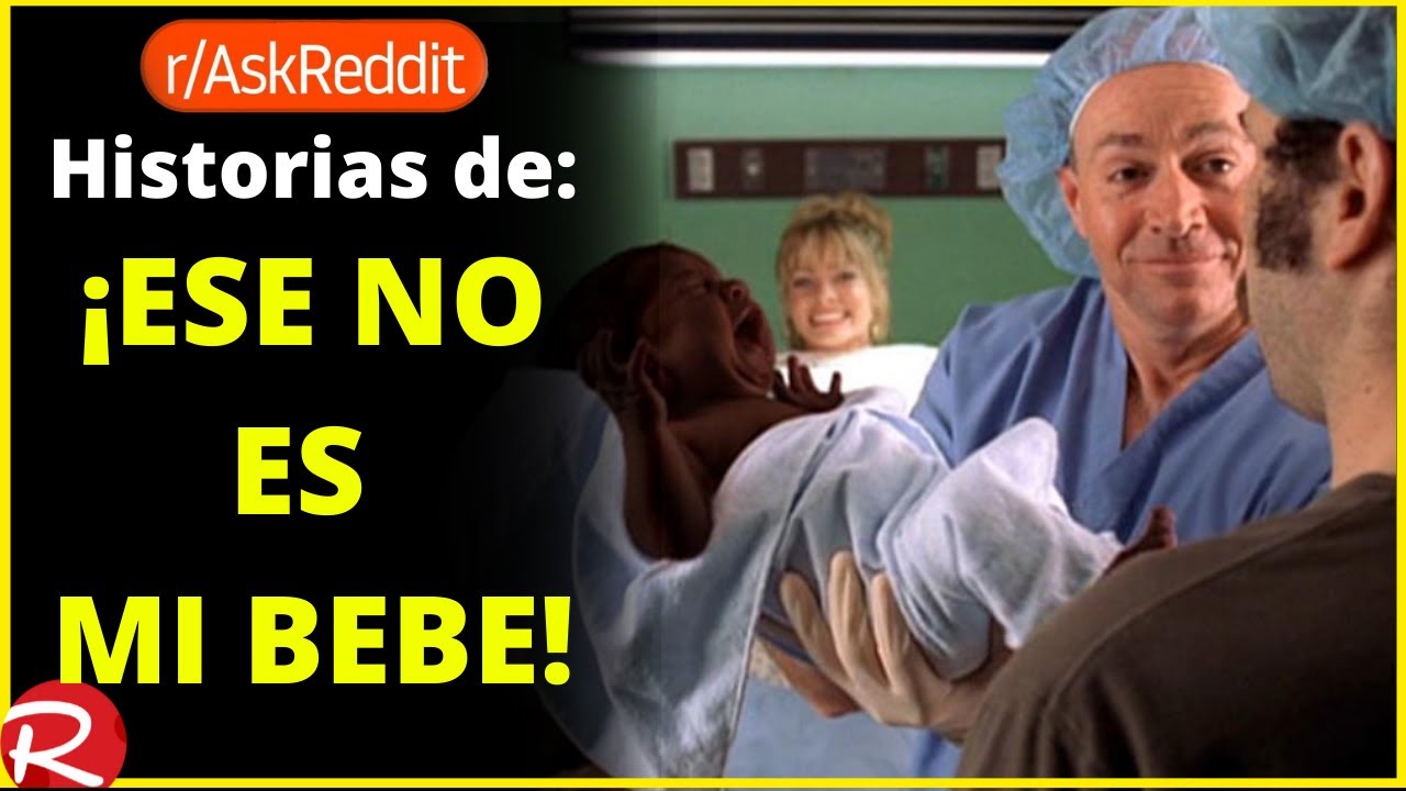 médicos y enfermeras que han atendido nacimientos ¿Cuál es su historia de ese no es mi bebe?