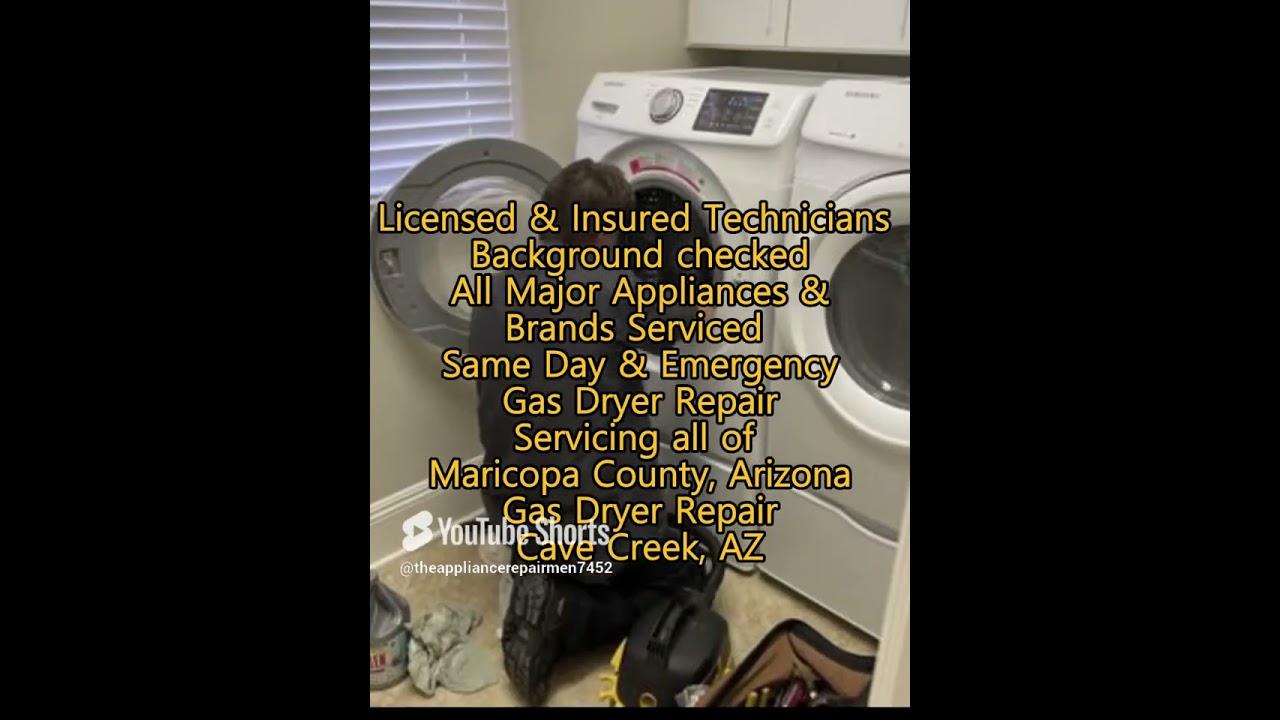 Gas Dryer Repair Cave Creek Arizona 623-257-2270