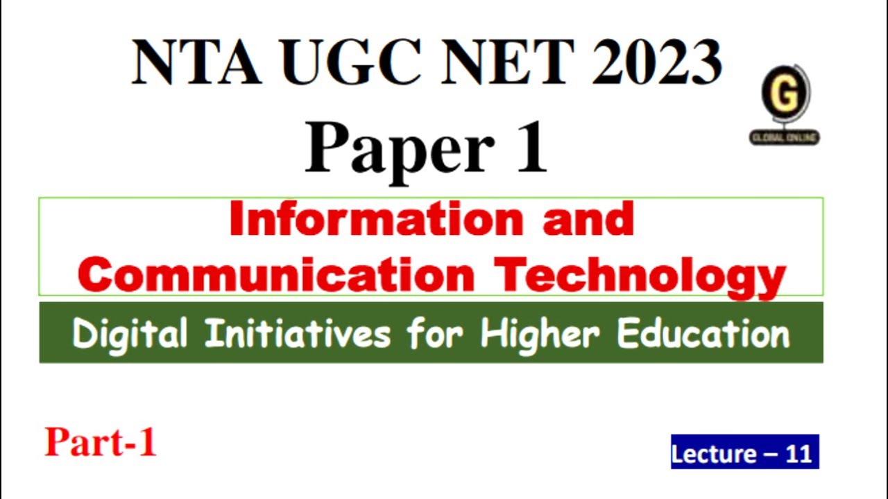 Digital Initiatives in Higher education | Information and Communication Technology | UGC NET Paper 1
