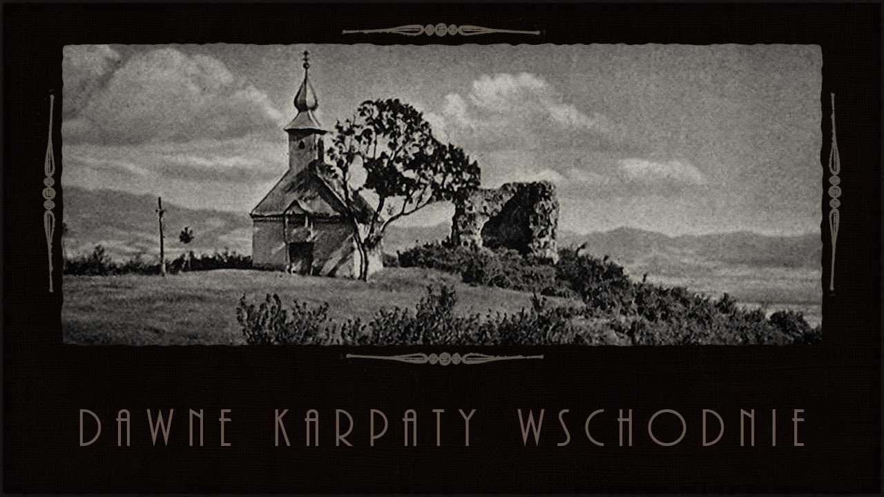 Dawne Karpaty Wschodnie