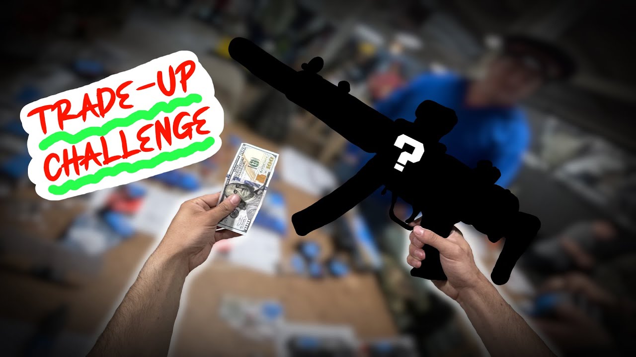 $100 Airsoft Trade Up Challenge