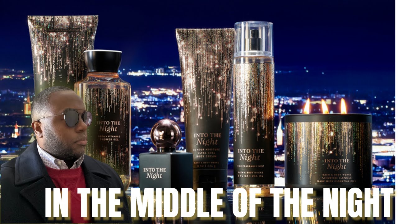 INTO THE NIGHT by BATH AND BODY WORKS | FRAGRANCE REVIEW