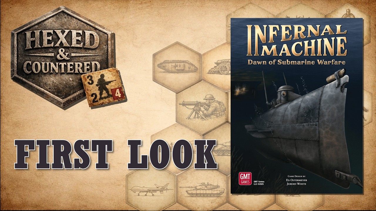 Infernal Machine: Dawn of Submarine Warfare (GMT) -- First Look
