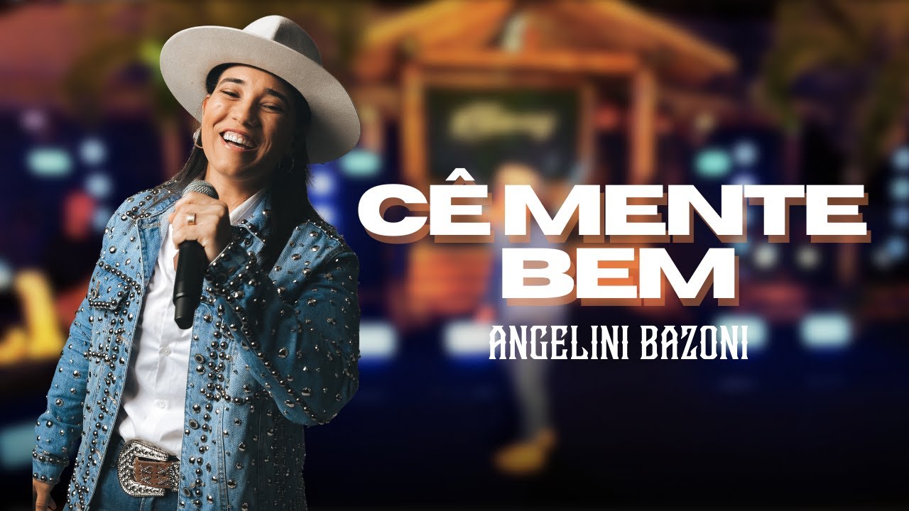 CÊ MENTE BEM - ANGELINI BAZONI (CLIPE OFICIAL) | DVD RETICÊNCIAS