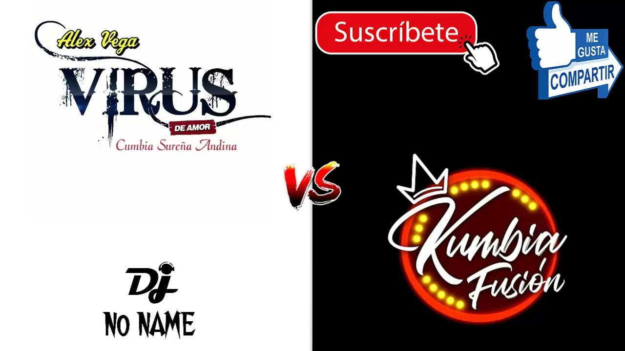 VIRUS DE AMOR VS KUMBIA FUSION--MEGAMIX--DJNONAME