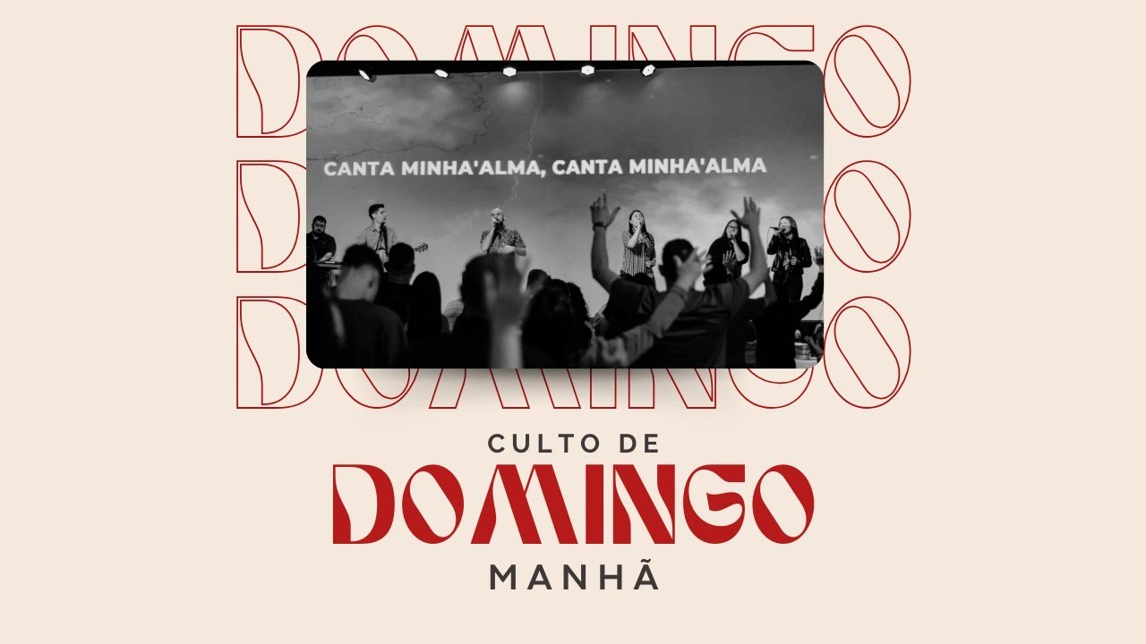 CULTO DE DOMINGO | MANHÃ | 01.03.26