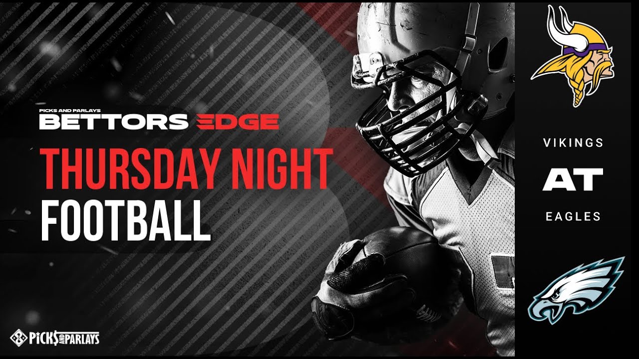 TNF Betting - Vikings vs Eagles l Picks & Parlays Bettors Edge l NFL Week 2 l Free Betting Picks
