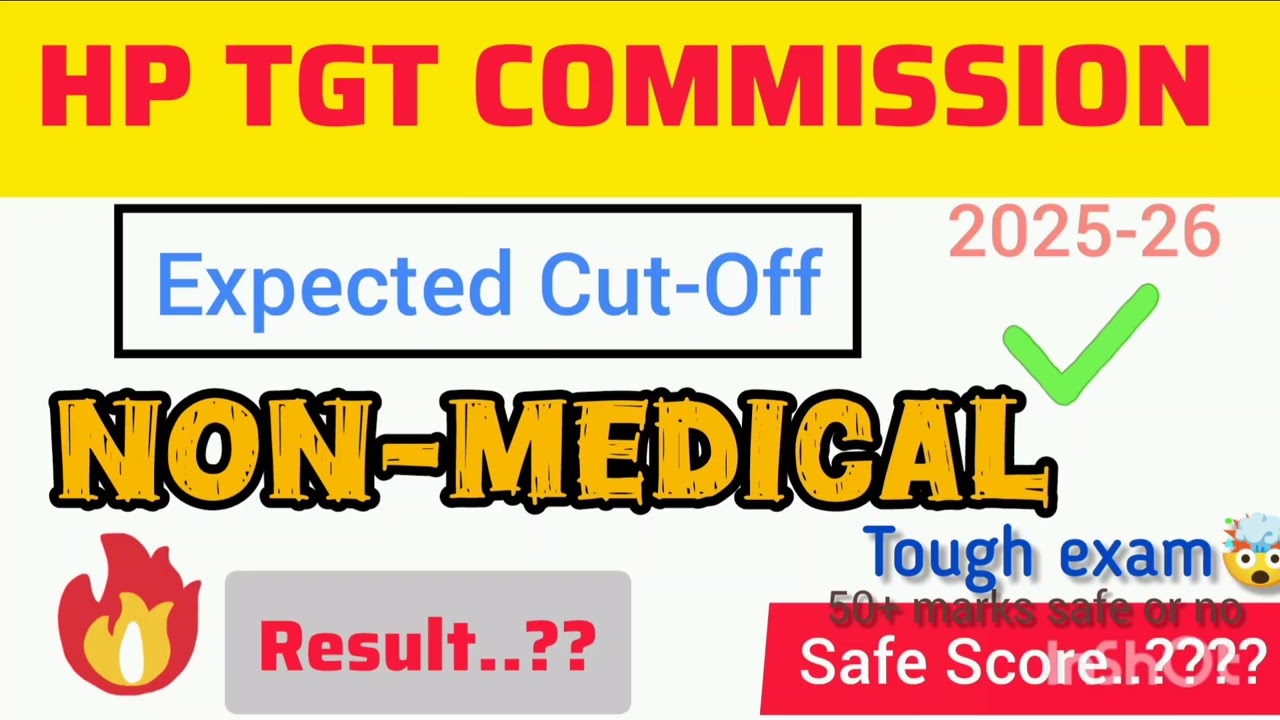 TGT Commission NON-MEDICAL EXPECTED CUT-OFF 🔥|| HP TGT COMMISSION RESULT 