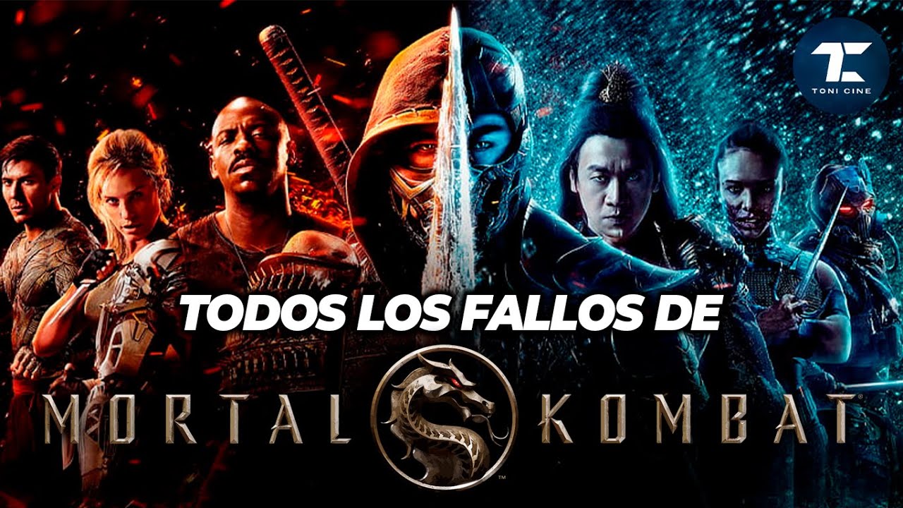 Mortal Kombat (2021): 129 fallos (errores, fallos, agujeros de guion, sinsentidos) - Toni Cine