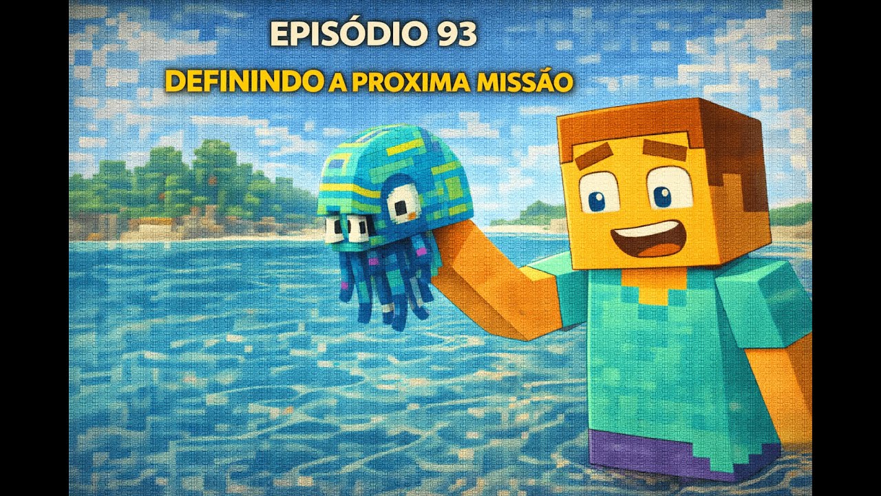 Episódio 93   Definindo a próxima missão