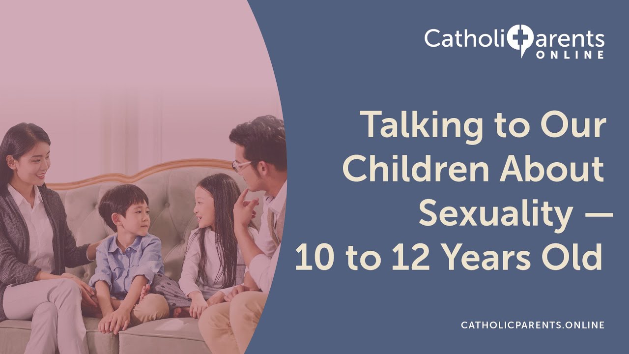 Episode 25: Talking to Our Children About Sexuality – 10 to 12 Years Old