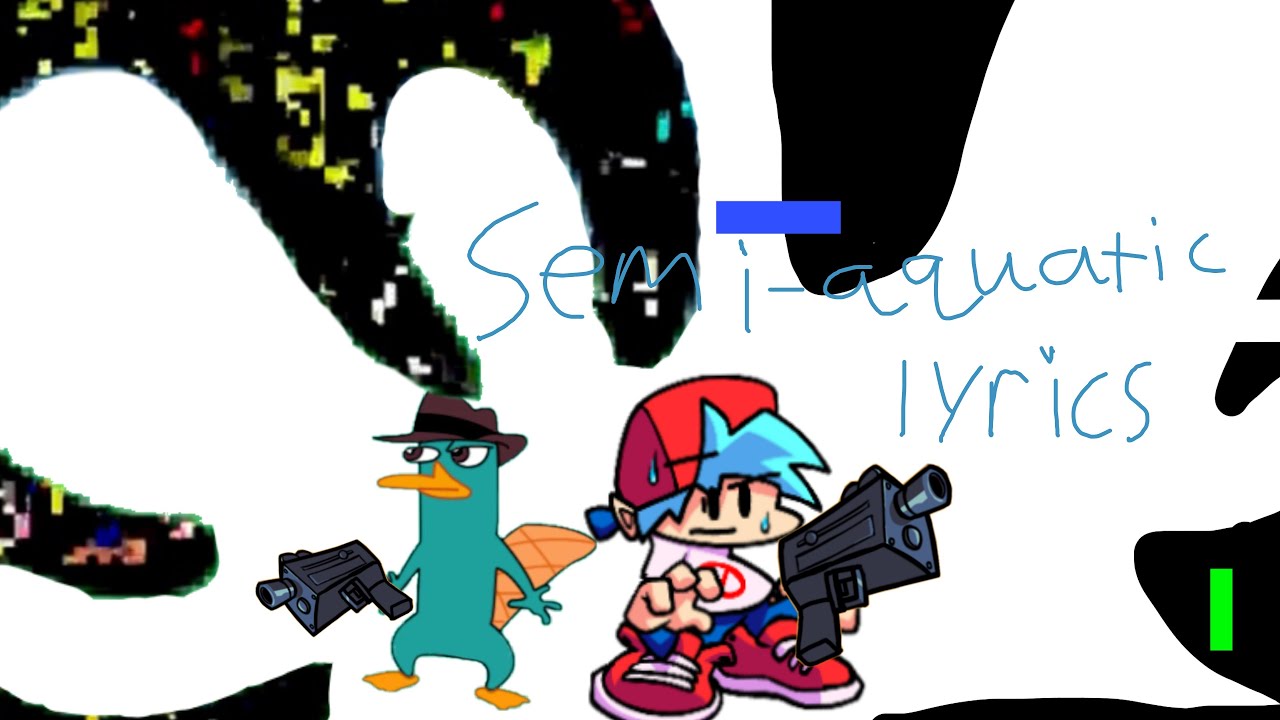 Semi-Aquatic!🎶😎 Lyrics!
