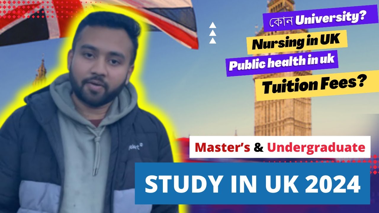 Study in UK | Bangladeshi in UK | Nursing and Public Health for Bangladeshi in UK | Mr. Al Amin